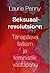 Seksuaalrevolutsioon: Tänapäeva fašism ja feministlik vastupanu