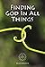 Finding God in All Things