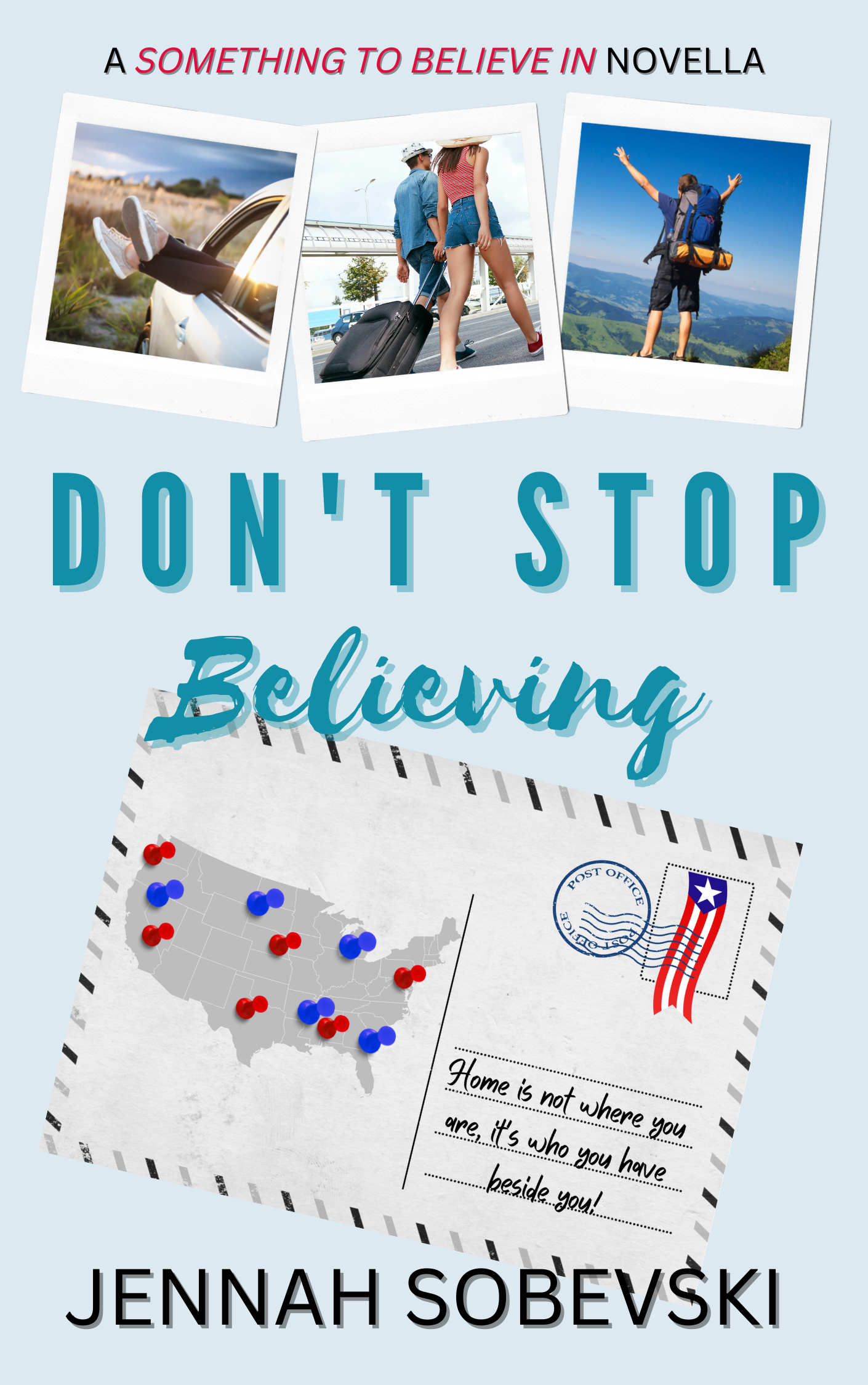 Don't Stop Believing (Something to Believe In, #2)