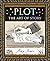 Plot: The Art of Story (Wooden Books North America Editions)