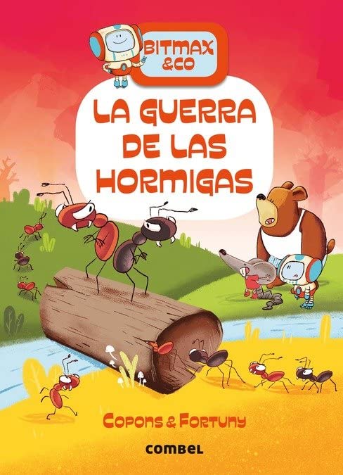 La guerra de las hormigas (Bitmax & Co, #8)