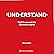 Understand by Maria Millan