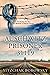 Auschwitz Prisoner 31119: The Shocking True Story of a World War II Holocaust Survivor