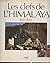 CLEFS DE L HIMALAYA LES HINDOUISME ET BOUDDHIS ME by Jean Denis