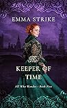 The Keeper of Time (All Who Wander #5)