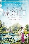 Blanche Monet und...