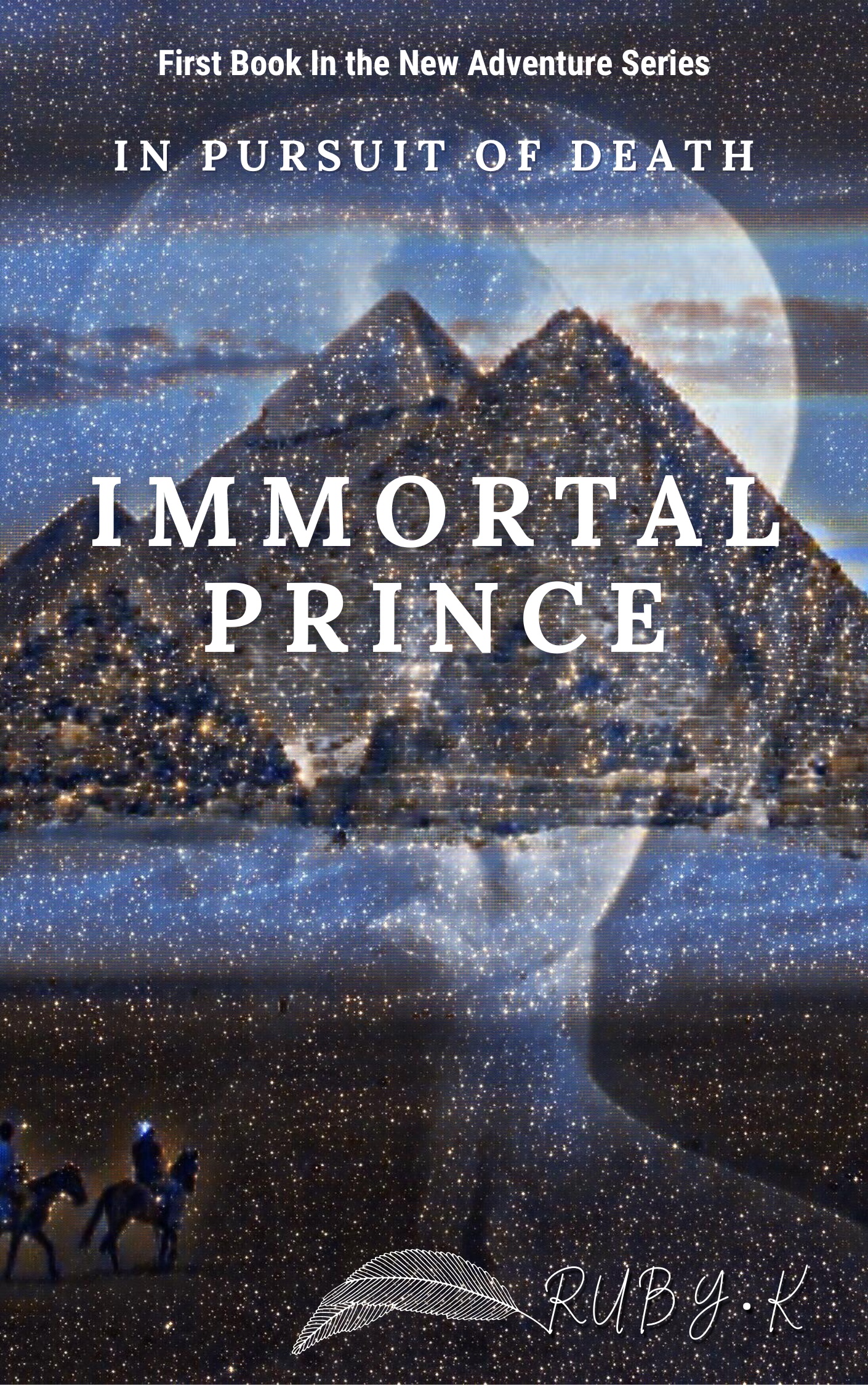 Immortal Prince (IN PURSUIT OF DEATH, #1)