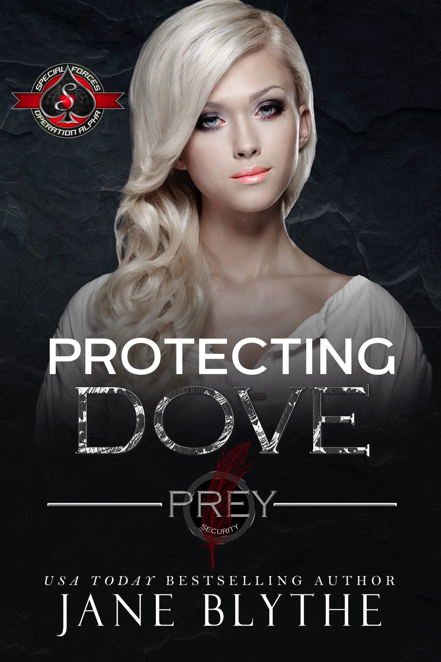 Protecting Dove (Prey Security #6; Special Forces: Operation Alpha)