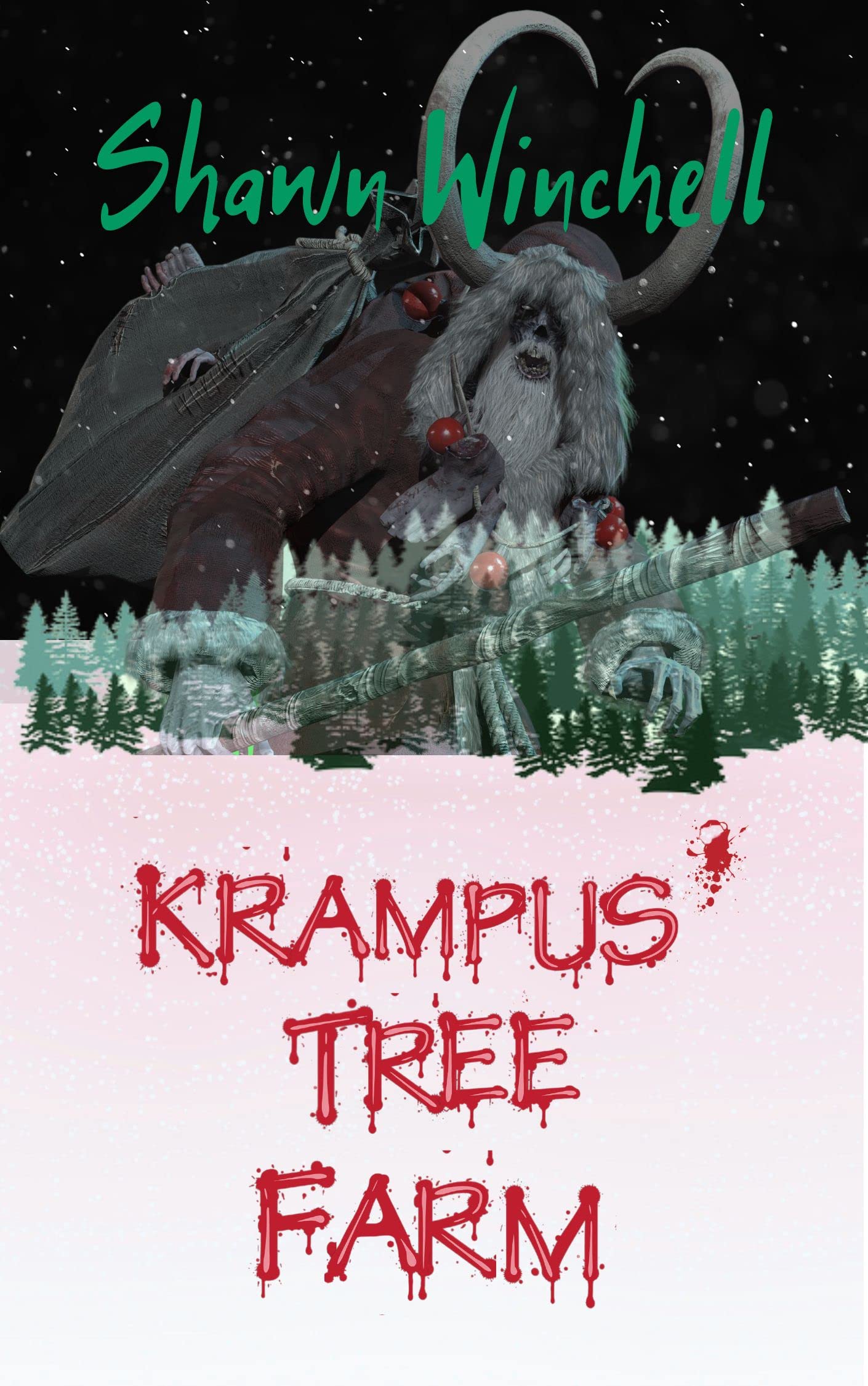 Krampus' Tree Farm (Kindle Edition)