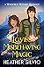 Love's Misbehaving Magic