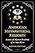 American Metaphysical Religion: Esoteric and Mystical Traditions of the New World