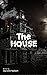 The House