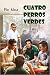 Cuatro perros verdes