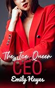 The Ice Queen CEO (CEO, #4)