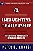 Influential Leadership: How...