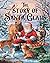 The story of Santa Claus fo...