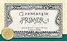 Zentangle Primer ...
