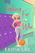 Falling For Who
