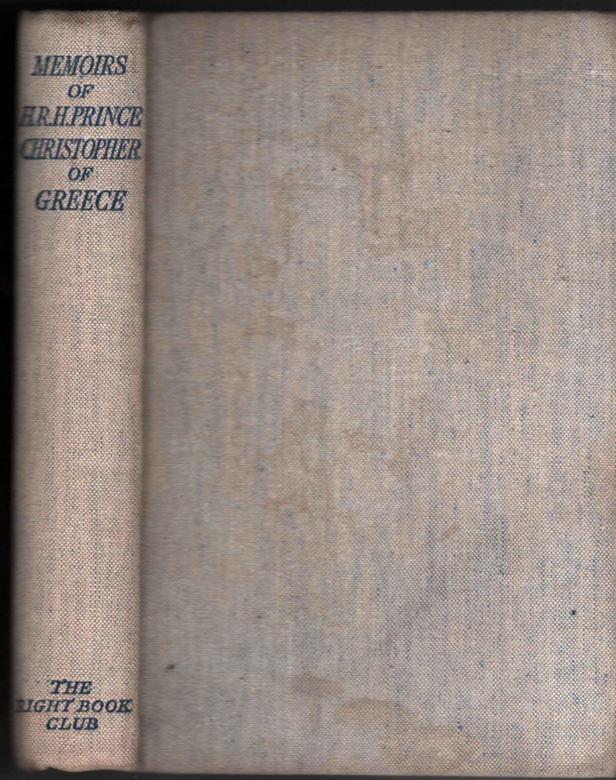 Memoirs of H.R.H Prince Christopher of Greece