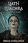 Liath Luachra: Th...