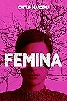 Femina: A Collect...