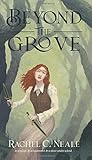 Beyond the Grove