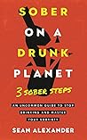 Sober On A Drunk ...