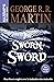 The sworn sword by George R.R. Martin