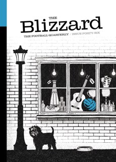 The Blizzard - The Football Quarterly: Issue 46
