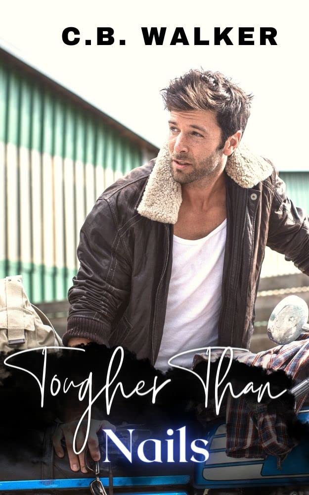 Tougher Than Nails (Rough Hearts Motorcycle Club, #2)