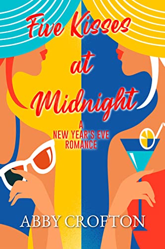 Five Kisses at Midnight (Kindle Edition)