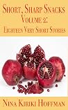 Short, Sharp Snacks Volume 2: Eighteen Very Short Stories Book cover for Short, Sharp Snacks Volume 2: Eighteen Very Short Stories