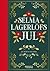 Selma Lagerlöfs jul : 24 berättelser