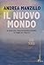 Il nuovo mondo: La storia v...