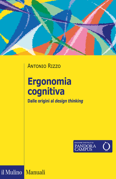 Ergonomia cognitiva: Dalle origini al design thinking