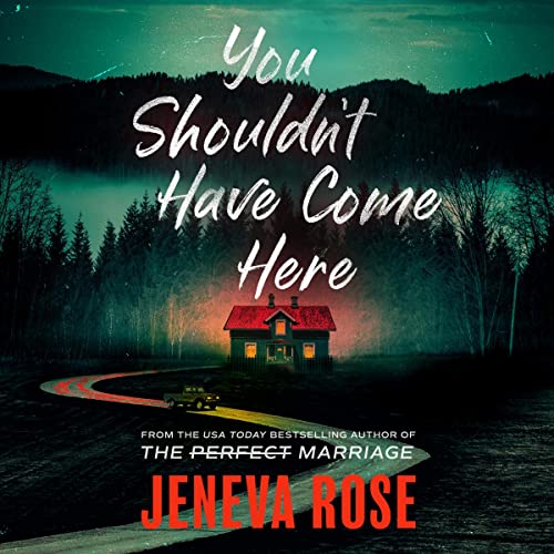 You Shouldn't Have Come Here