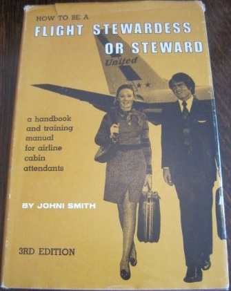 How to Be a Flight Stewardess or Steward