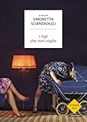 I figli che non voglio by Simonetta Sciandivasci