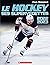Le hockey : ses supervedett...