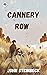Cannery Row (Cannery Row, #1)