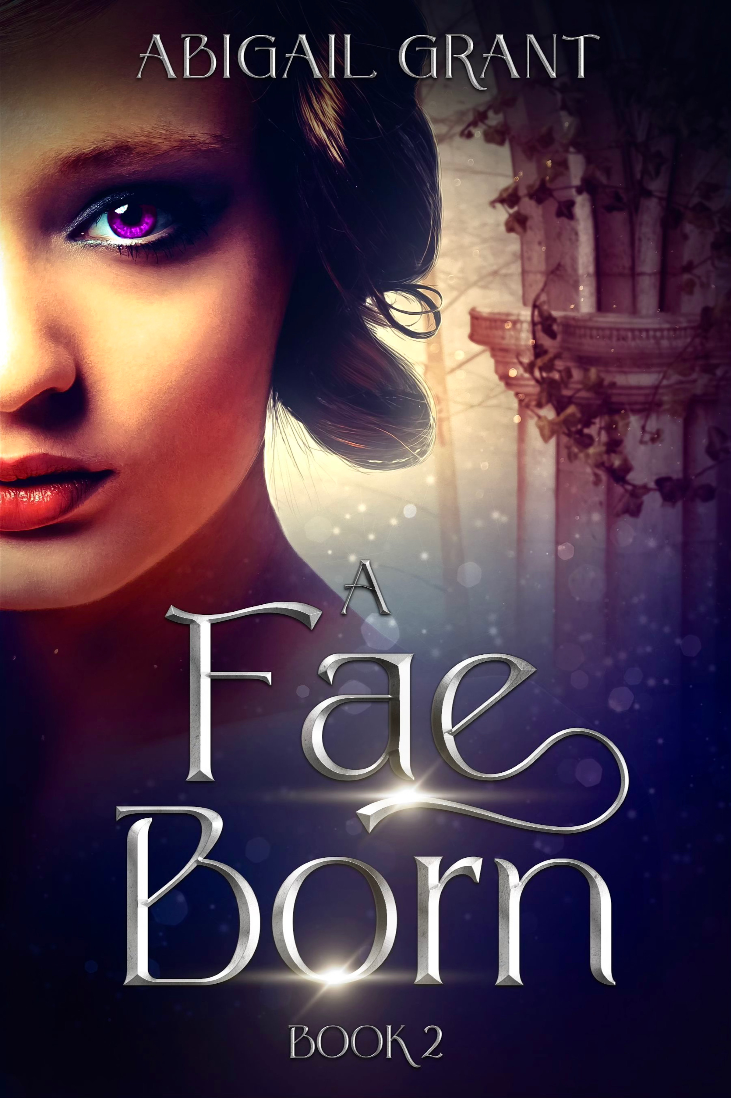 A Fae Born (A Fae's Fate, #2)