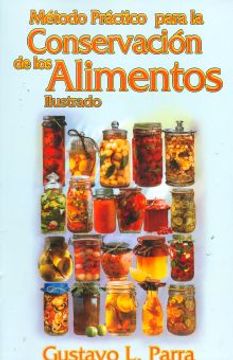 Método Práctico para la Conservación de los Alimentos