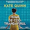 Nume de cod by Kate Quinn