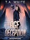 Age of Deception by T.A. White
