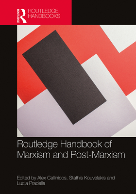 Routledge Handbook of Marxism and Post-Marxism (Kindle Edition)