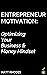Entrepreneur Motivation: Op...