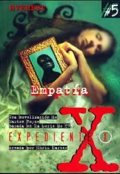 Empatía (Coleccion "Expediente X"/the X Files Series) (Spanish Edition)