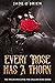 Every Rose Has A Thorn (The...