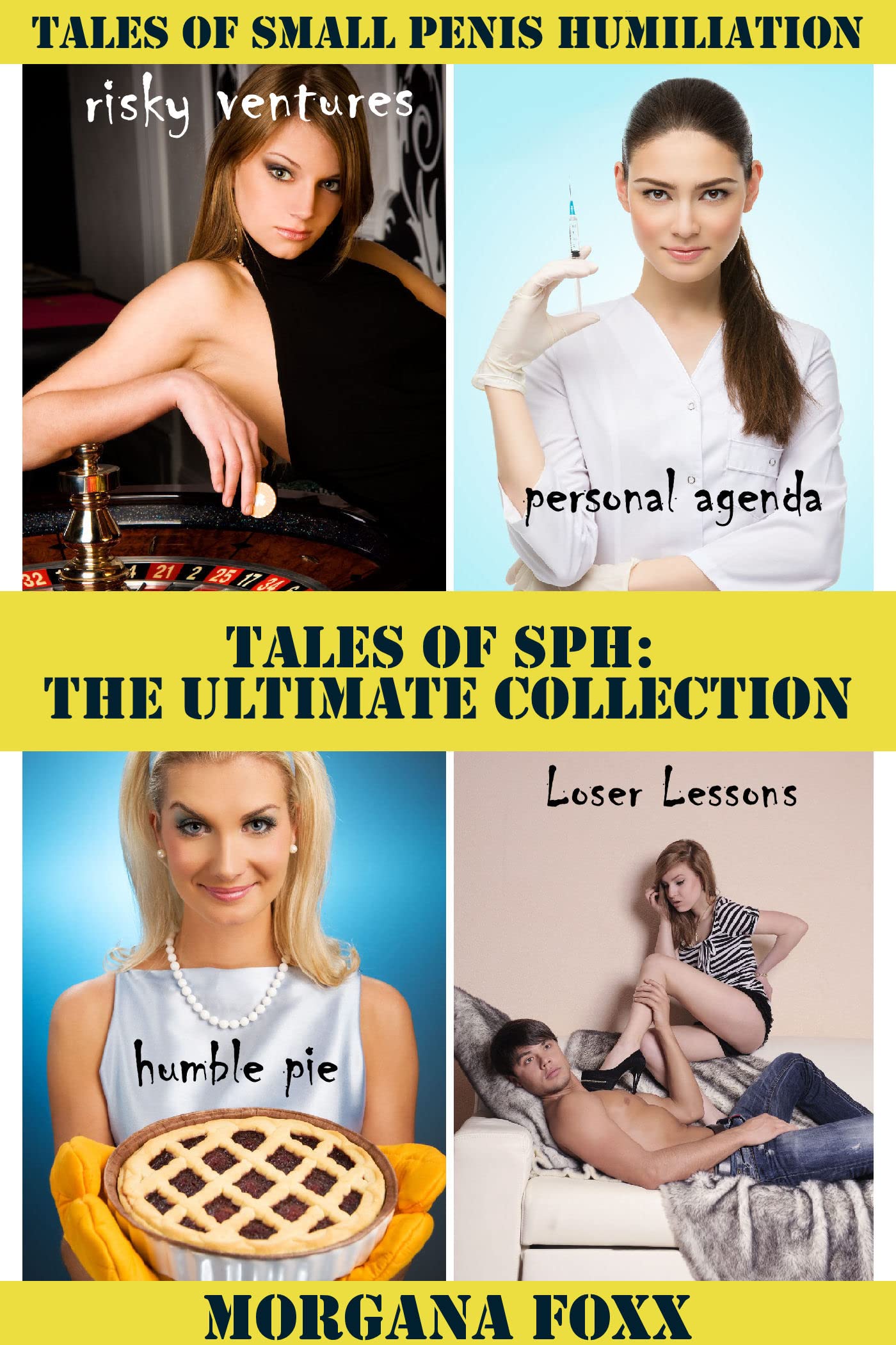 Tales of SPH: Tales of Small Penis Humiliation: The Ultimate Collection (Kindle Edition)