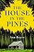 The House in the Pines